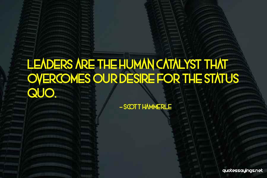 Cicatrices 2 Quotes By Scott Hammerle Cicatrices 2 Quotes By Scott Hammerle