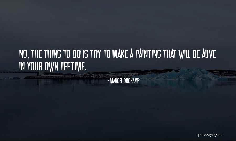 Cicatriz Quotes By Marcel Duchamp Cicatriz Quotes By Marcel Duchamp