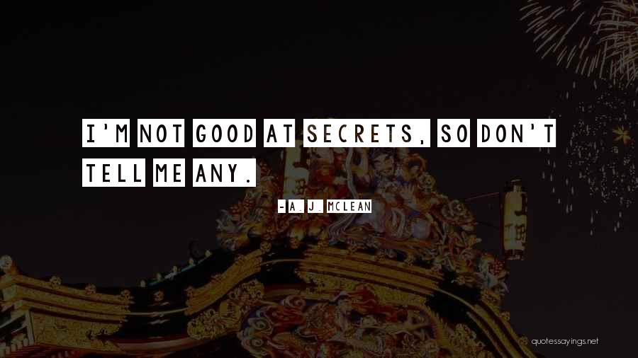Cicatrizes Atroficas Quotes By A. J. McLean Cicatrizes Atroficas Quotes By A. J. McLean