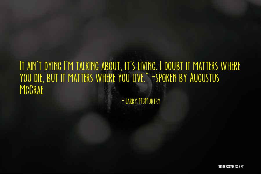 Cicatrizes Playback Quotes By Larry McMurtry Cicatrizes Playback Quotes By Larry McMurtry