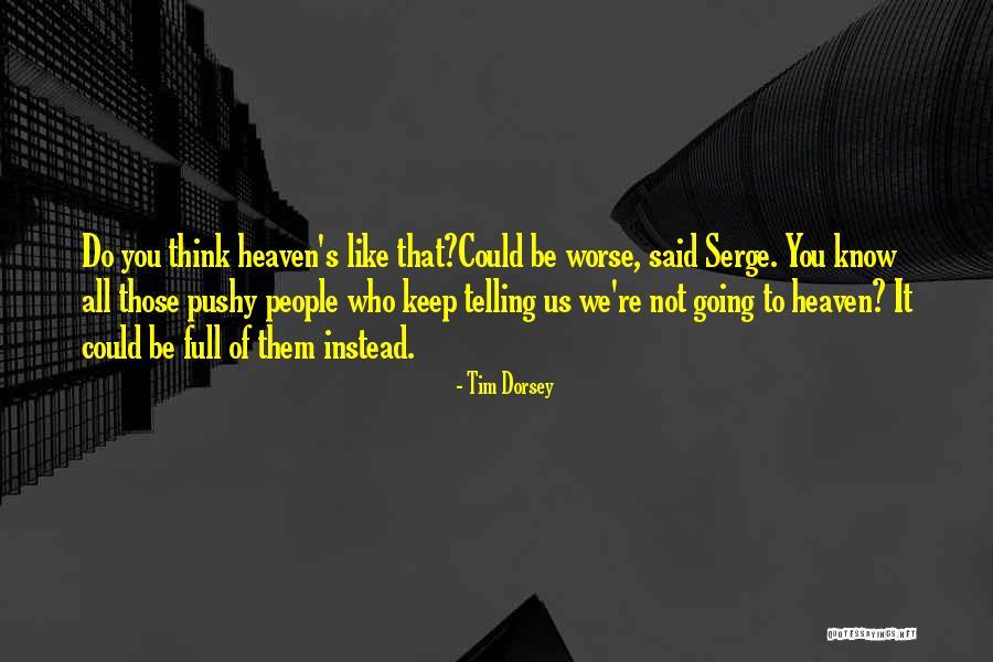 Cicatrizes Roberta Quotes By Tim Dorsey Cicatrizes Roberta Quotes By Tim Dorsey