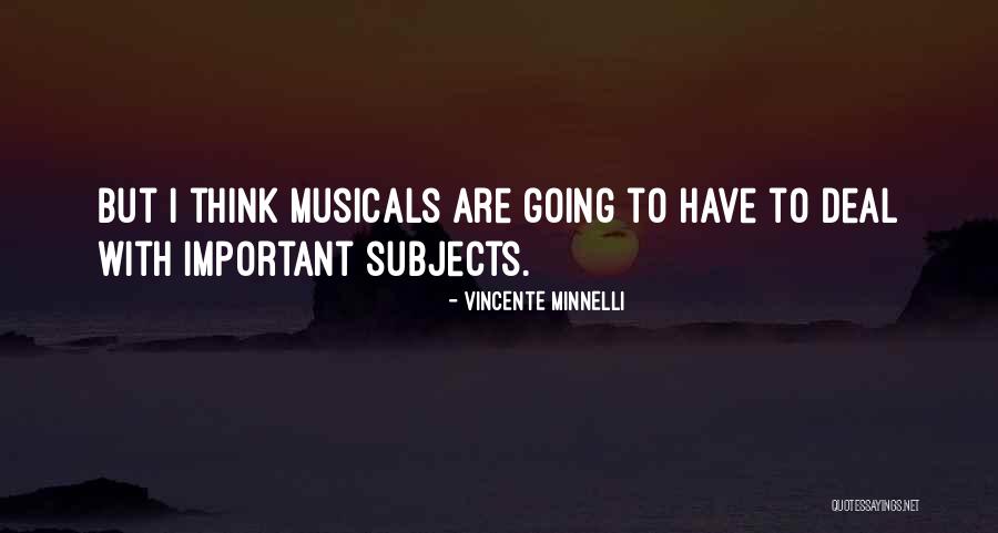 Ciccarellis Shelby Township Quotes By Vincente Minnelli Ciccarellis Shelby Township Quotes By Vincente Minnelli