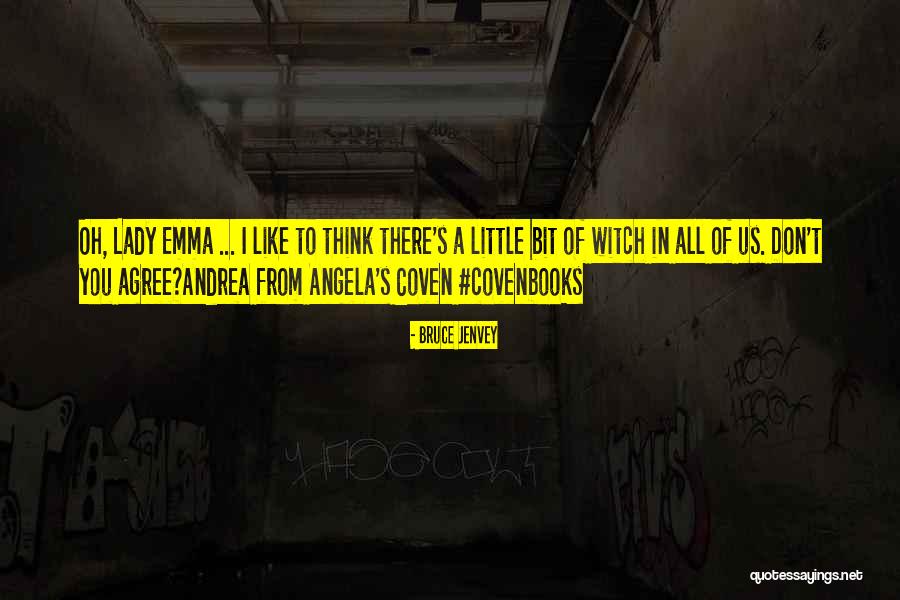 Ciccarello And Son Quotes By Bruce Jenvey Ciccarello And Son Quotes By Bruce Jenvey