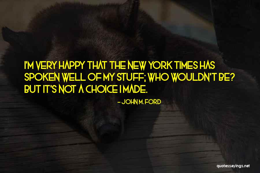 Ciccarello And Son Quotes By John M. Ford Ciccarello And Son Quotes By John M. Ford