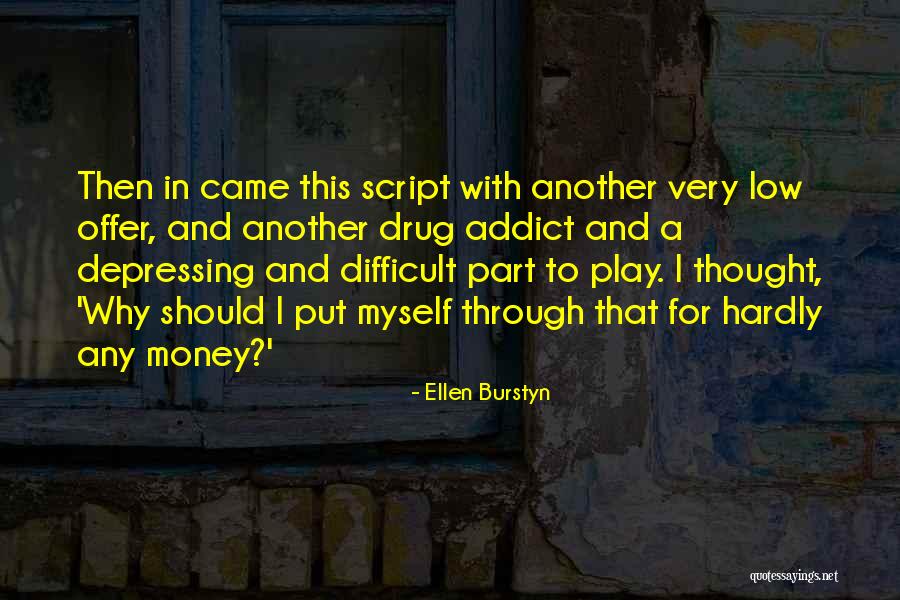 Ciccariello Maher Quotes By Ellen Burstyn Ciccariello Maher Quotes By Ellen Burstyn