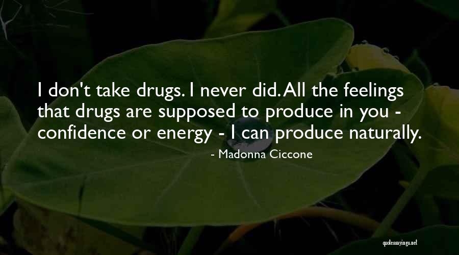 Ciccone Quotes By Madonna Ciccone Ciccone Quotes By Madonna Ciccone