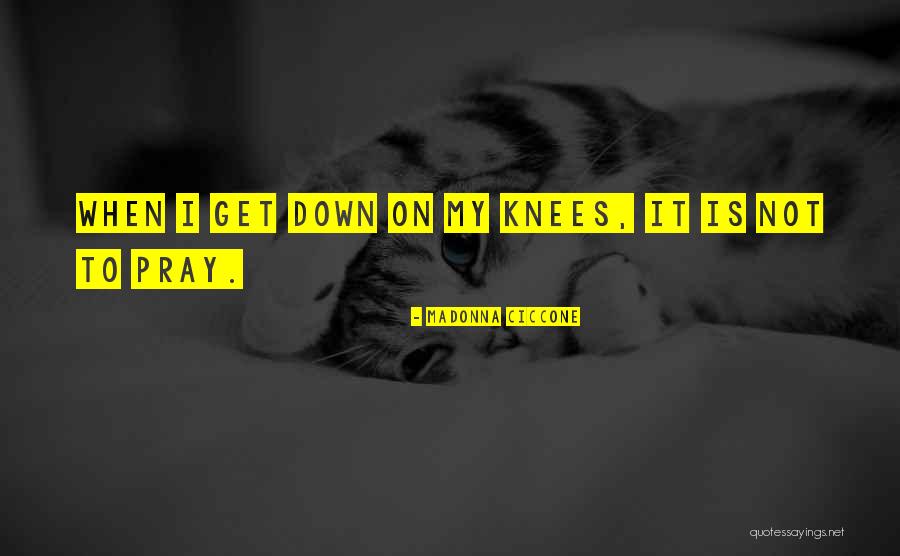 Ciccone Quotes By Madonna Ciccone Ciccone Quotes By Madonna Ciccone