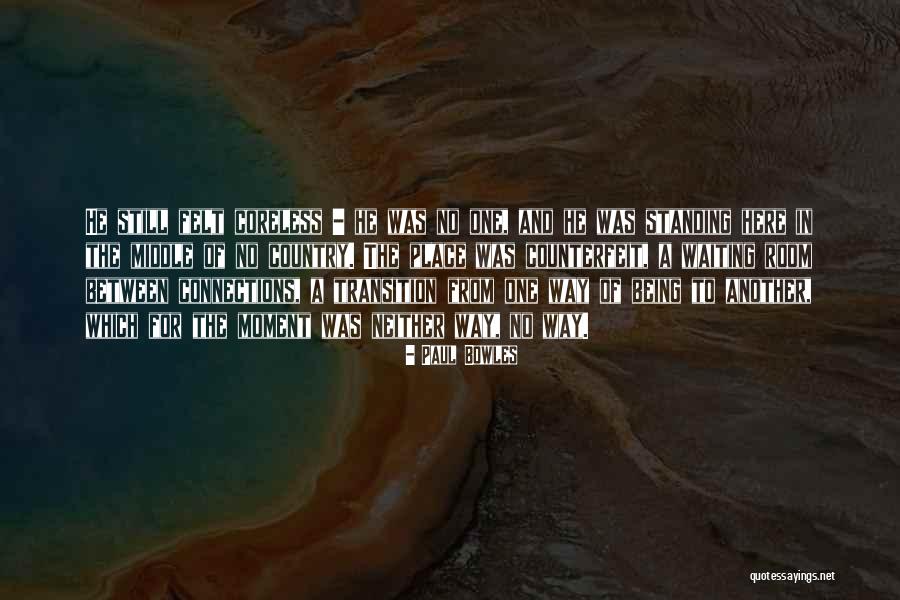 Cicernakneri Quotes By Paul Bowles Cicernakneri Quotes By Paul Bowles