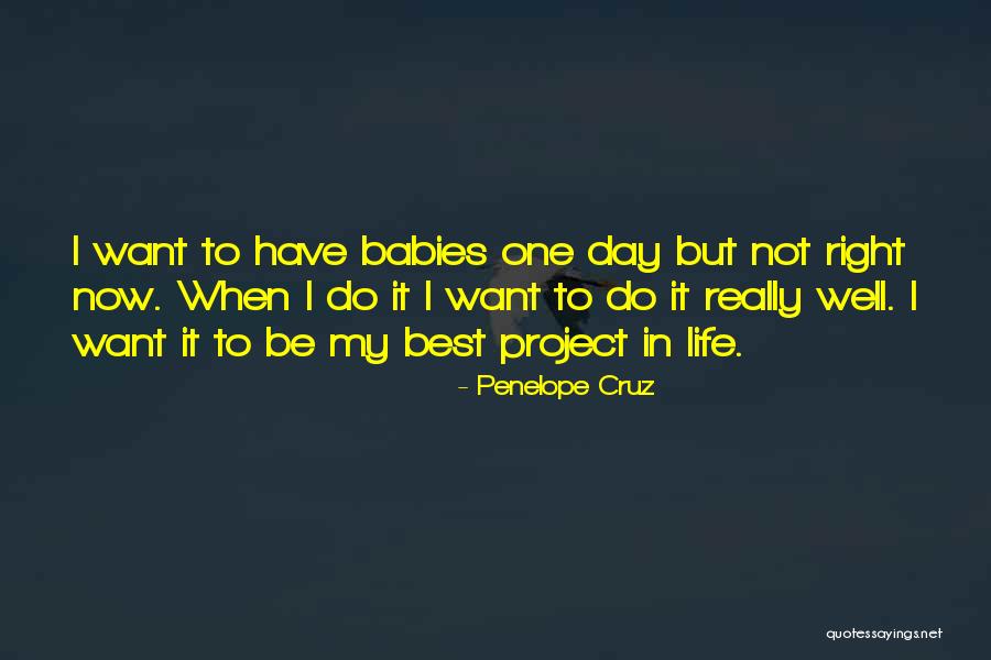 Cicernakneri Quotes By Penelope Cruz Cicernakneri Quotes By Penelope Cruz