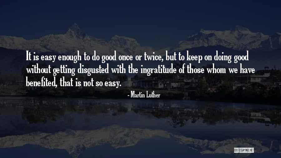 Ciceronian Humanism Quotes By Martin Luther Ciceronian Humanism Quotes By Martin Luther