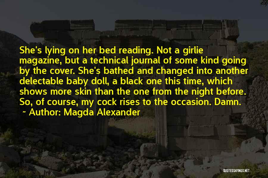 Cichowski Karen Quotes By Magda Alexander