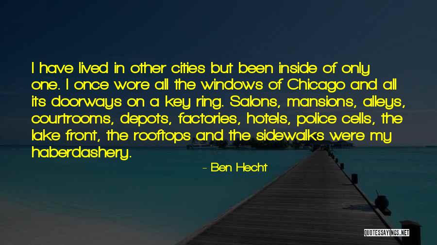 Cichowski Mark Quotes By Ben Hecht Cichowski Mark Quotes By Ben Hecht