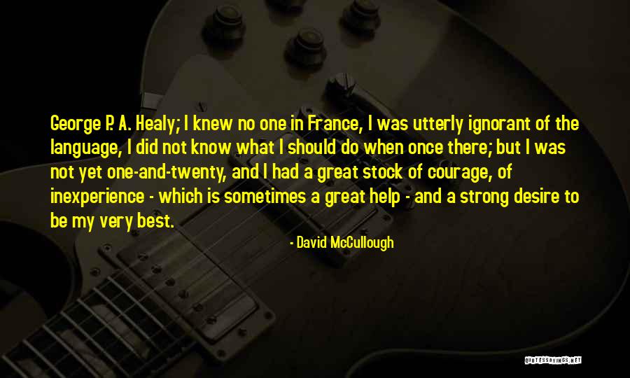 Ciciarelli Bros Quotes By David McCullough Ciciarelli Bros Quotes By David McCullough