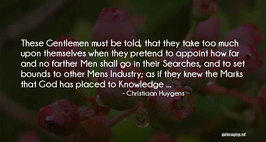 Ciciora Quotes By Christiaan Huygens
