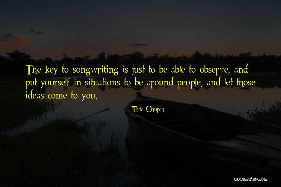 Ciclo Quotes By Eric Church Ciclo Quotes By Eric Church