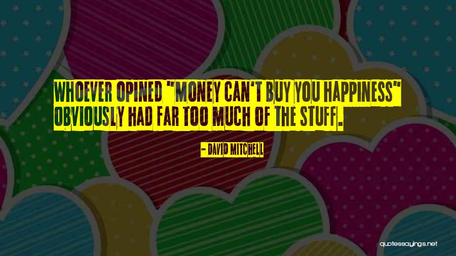 Ciclonica Quotes By David Mitchell Ciclonica Quotes By David Mitchell