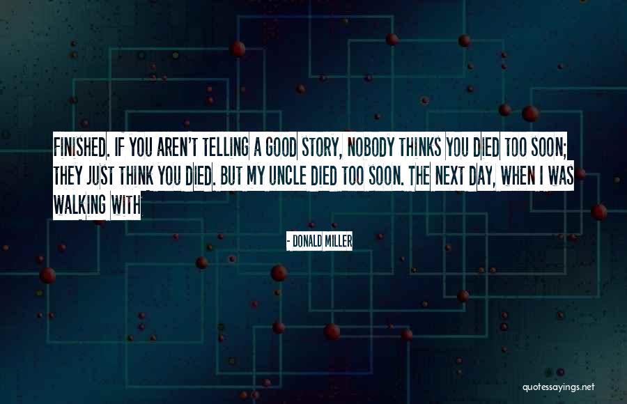 Cidades Espanholas Quotes By Donald Miller Cidades Espanholas Quotes By Donald Miller