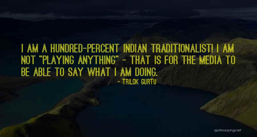 Ciders Like Angry Quotes By Trilok Gurtu Ciders Like Angry Quotes By Trilok Gurtu