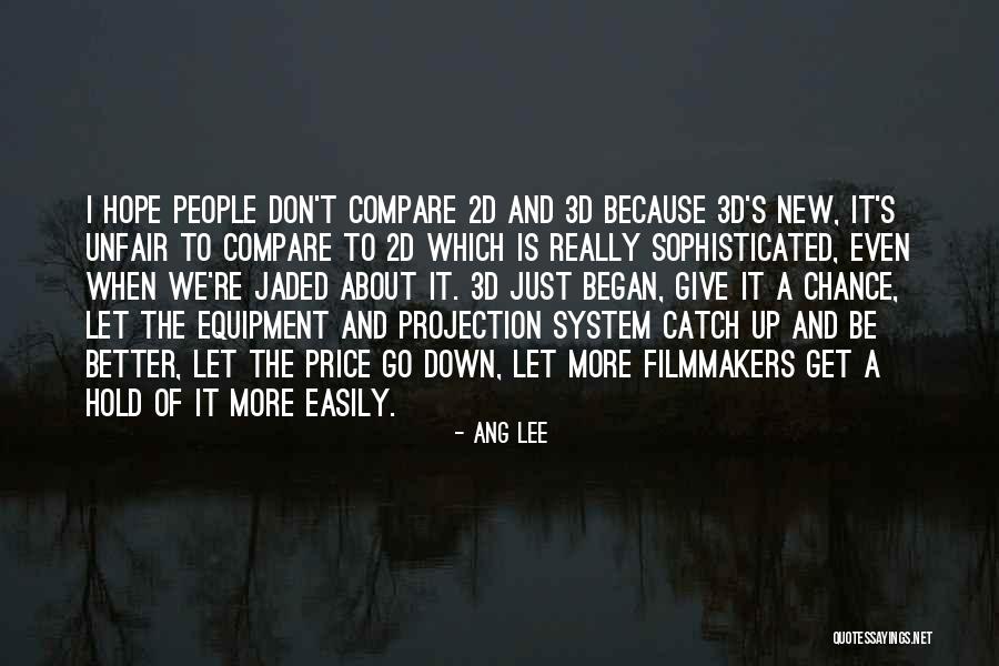 Cidinha Campos Quotes By Ang Lee Cidinha Campos Quotes By Ang Lee