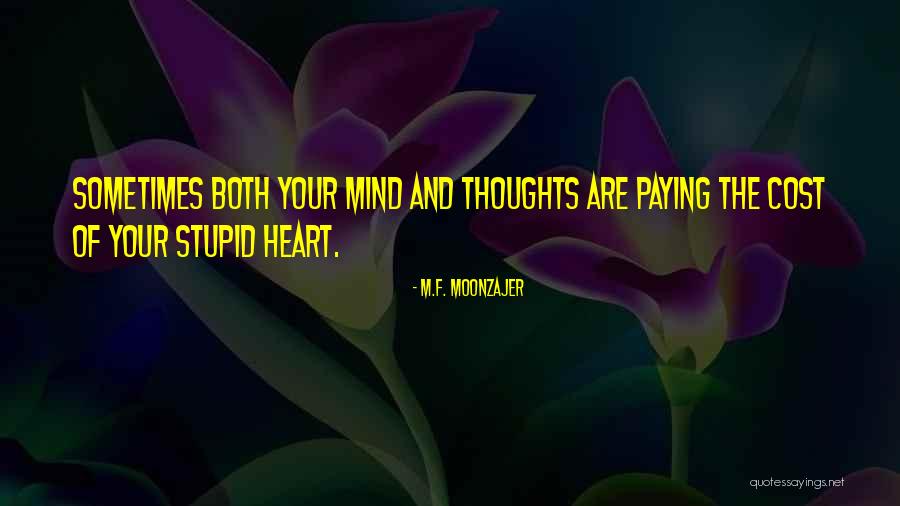 Cidos Ptsb Quotes By M.F. Moonzajer Cidos Ptsb Quotes By M.F. Moonzajer