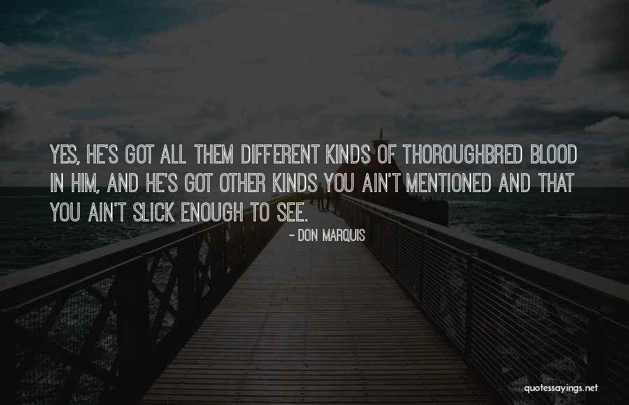 Cieara Ruess Quotes By Don Marquis Cieara Ruess Quotes By Don Marquis