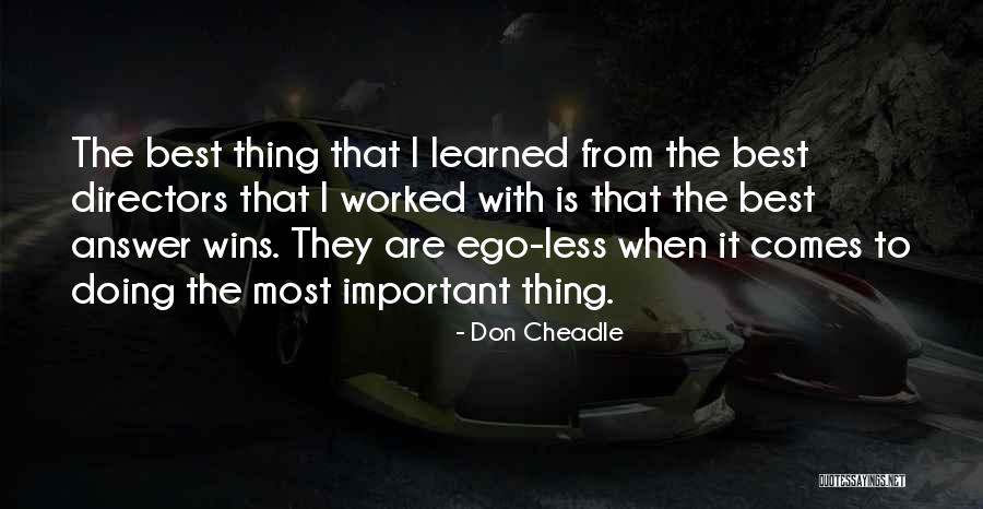 Ciebien Quotes By Don Cheadle Ciebien Quotes By Don Cheadle