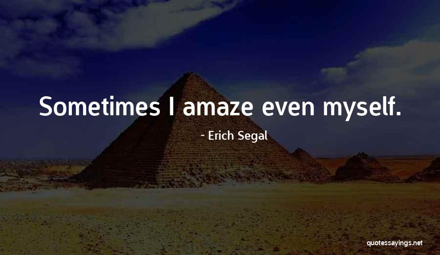 Ciecam02 Quotes By Erich Segal Ciecam02 Quotes By Erich Segal