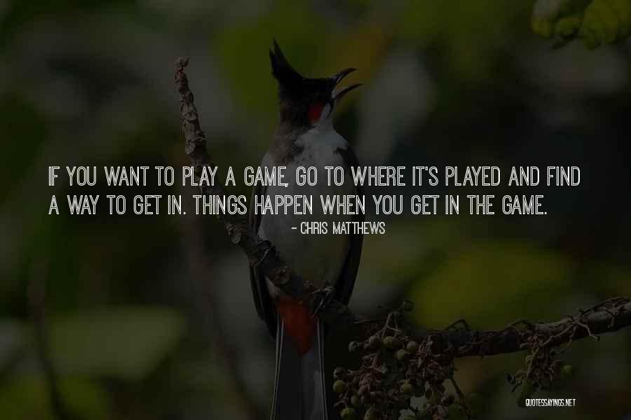 Ciega Sorda Quotes By Chris Matthews Ciega Sorda Quotes By Chris Matthews