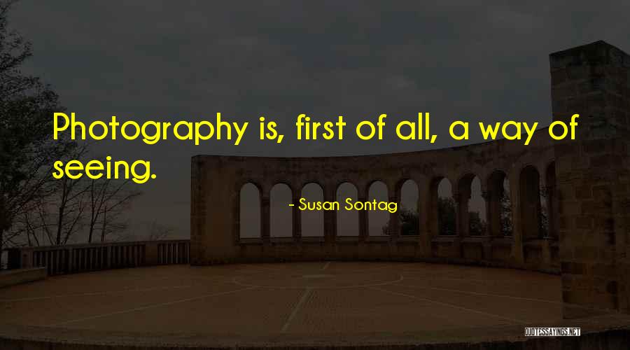 Ciegos Famosos Quotes By Susan Sontag