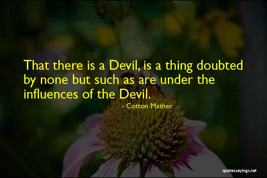 Ciegos Guiando Quotes By Cotton Mather Ciegos Guiando Quotes By Cotton Mather