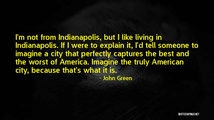 Cielito Danville Quotes By John Green Cielito Danville Quotes By John Green