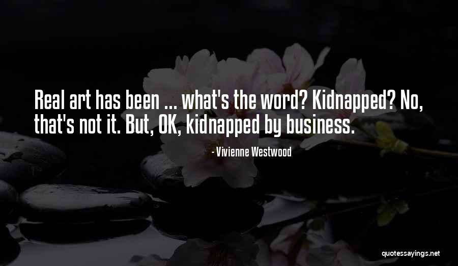 Cielito Danville Quotes By Vivienne Westwood Cielito Danville Quotes By Vivienne Westwood