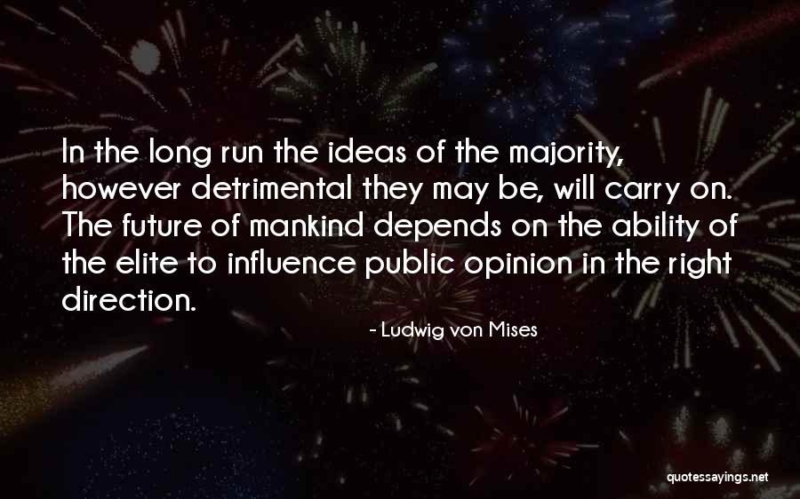 Cielle Carter Quotes By Ludwig Von Mises Cielle Carter Quotes By Ludwig Von Mises