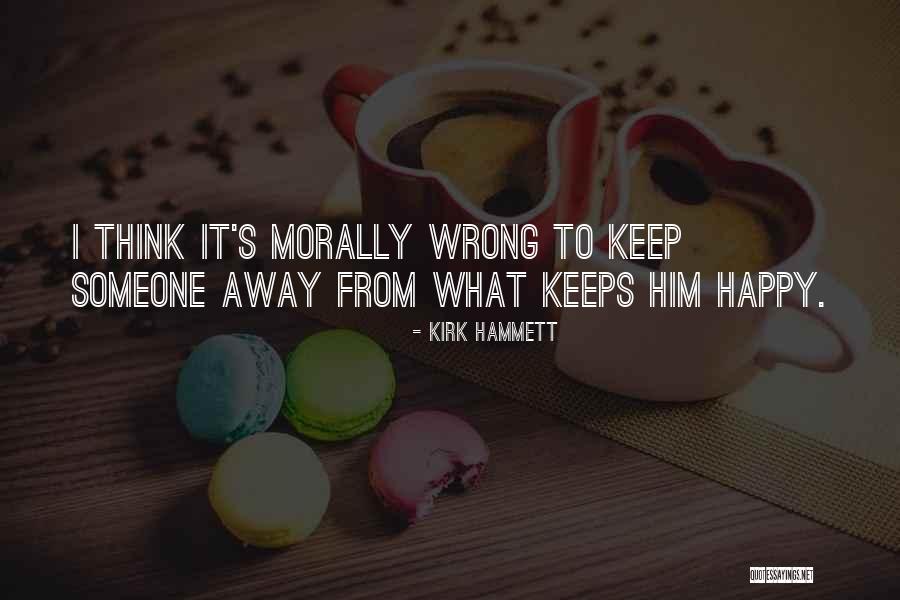 Cielle Miklein Quotes By Kirk Hammett Cielle Miklein Quotes By Kirk Hammett