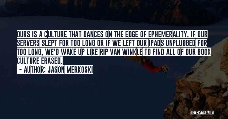 Cielstrasza Quotes By Jason Merkoski