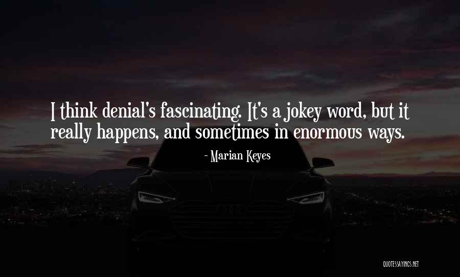 Ciemno Prawie Quotes By Marian Keyes Ciemno Prawie Quotes By Marian Keyes