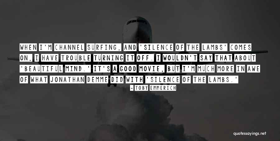 Ciencia Fisica Quotes By Toby Emmerich Ciencia Fisica Quotes By Toby Emmerich