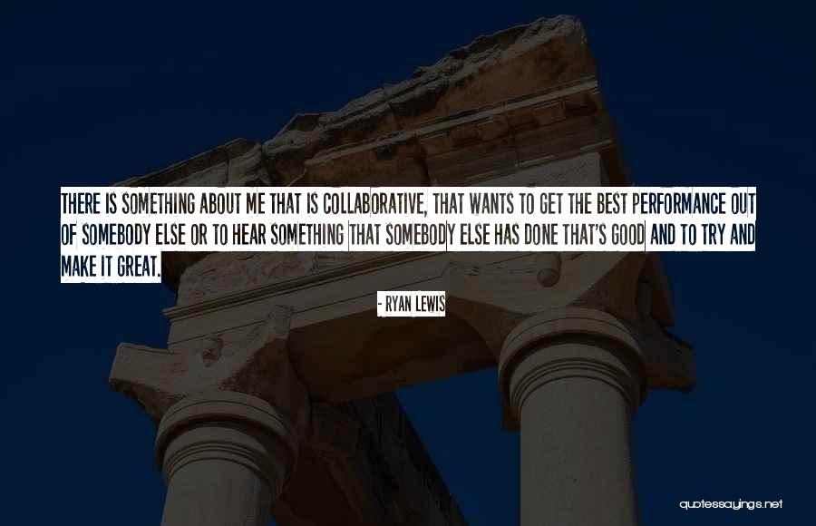 Cienie Do Brwi Quotes By Ryan Lewis Cienie Do Brwi Quotes By Ryan Lewis