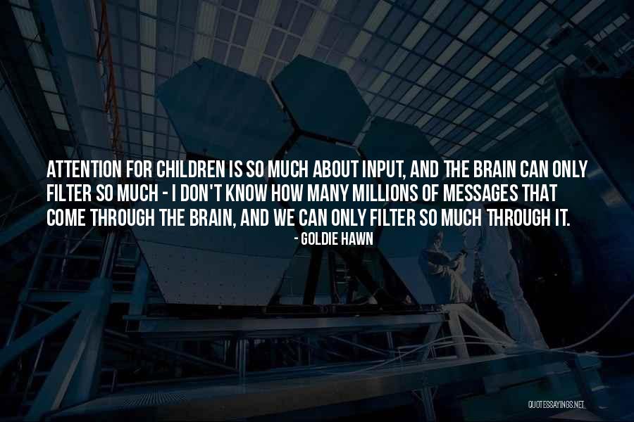 Cieno Verde Quotes By Goldie Hawn Cieno Verde Quotes By Goldie Hawn