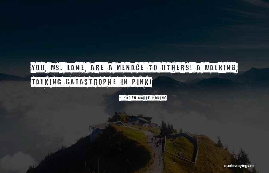 Cientificas Argentinas Quotes By Karen Marie Moning Cientificas Argentinas Quotes By Karen Marie Moning