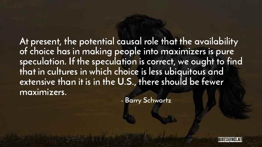 Cientificas Famosas Quotes By Barry Schwartz Cientificas Famosas Quotes By Barry Schwartz