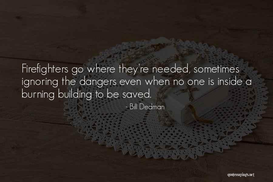 Cientificos Cristianos Quotes By Bill Dedman Cientificos Cristianos Quotes By Bill Dedman