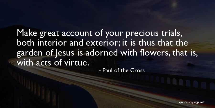 Cieplak Dentist Quotes By Paul Of The Cross Cieplak Dentist Quotes By Paul Of The Cross