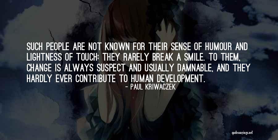 Cierne Detske Quotes By Paul Kriwaczek Cierne Detske Quotes By Paul Kriwaczek