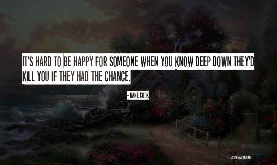 Cierpienia Mlodych Quotes By Dane Cook Cierpienia Mlodych Quotes By Dane Cook