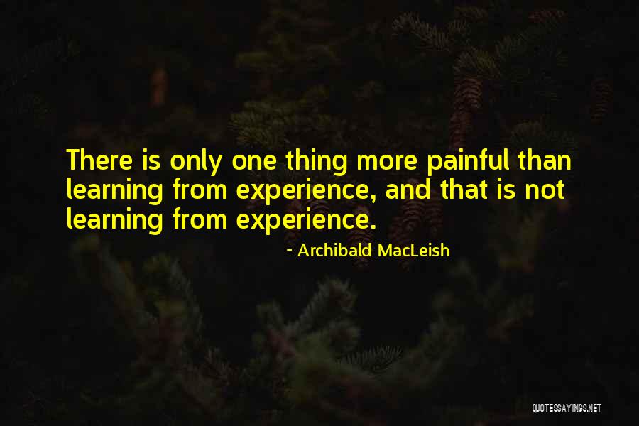 Cierre Wood Quotes By Archibald MacLeish Cierre Wood Quotes By Archibald MacLeish