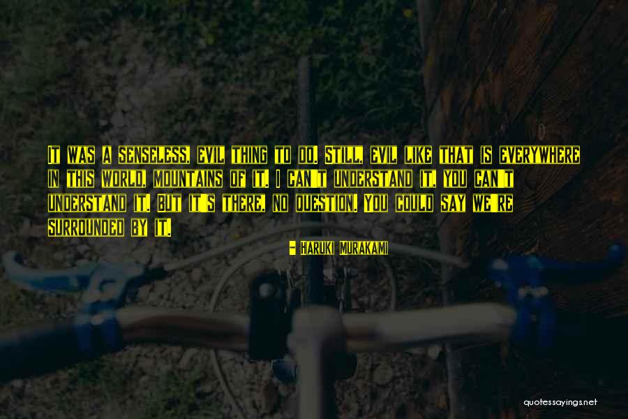 Cierro Mis Quotes By Haruki Murakami Cierro Mis Quotes By Haruki Murakami