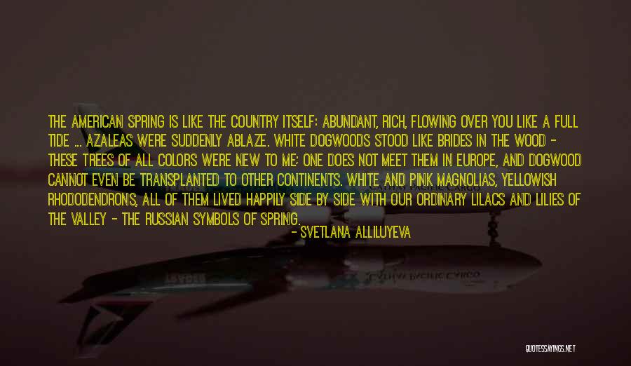 Ciervos Animal Quotes By Svetlana Alliluyeva