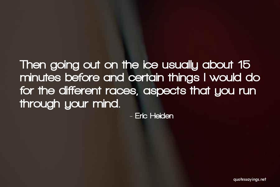 Ciety Quotes By Eric Heiden Ciety Quotes By Eric Heiden
