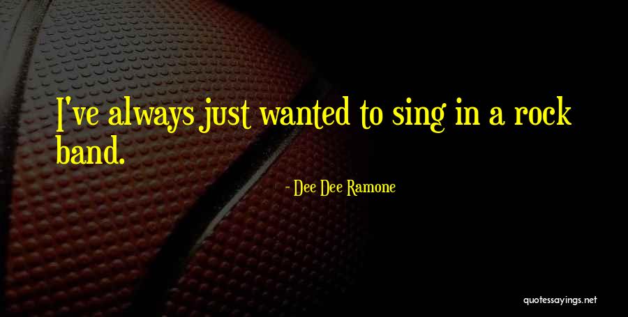 Cieya Quotes By Dee Dee Ramone Cieya Quotes By Dee Dee Ramone